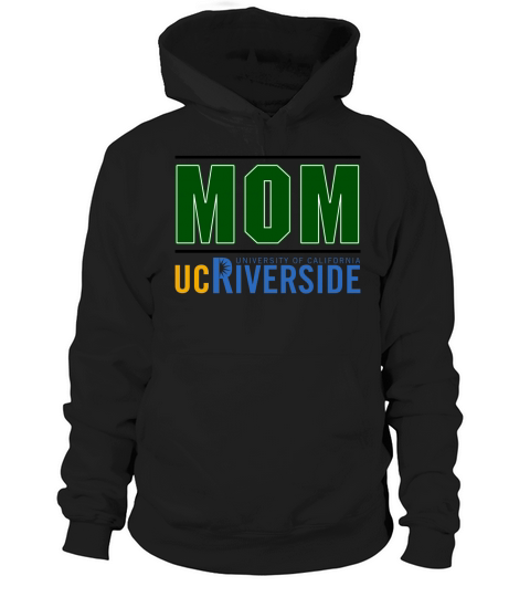 University Of California Riverside Proud Mom Parents Day 2020 Hoodie Unisex