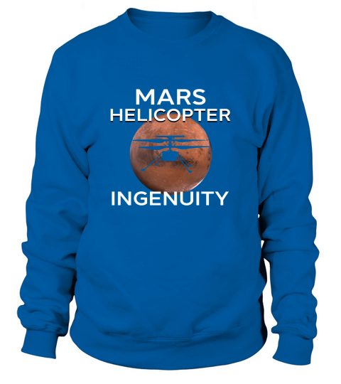Mars Helicopter Ingenuity Sweatshirt Unisex