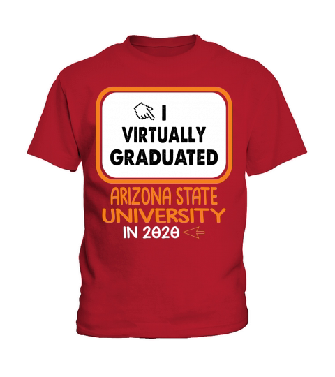 I Virtually Graduated Arizona State University In 2020 Kids T-Shirt