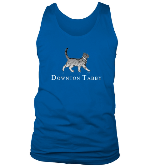 Downton Tabby - T Shirt Tank Top Unisex