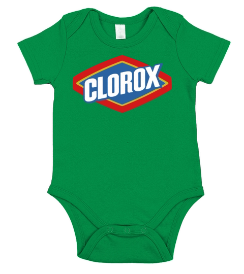 Clorox Bleach Pyrocinycal Leafy Shirt Hoodie Sweater Longsleeve Short Sleeve Baby One-Piece