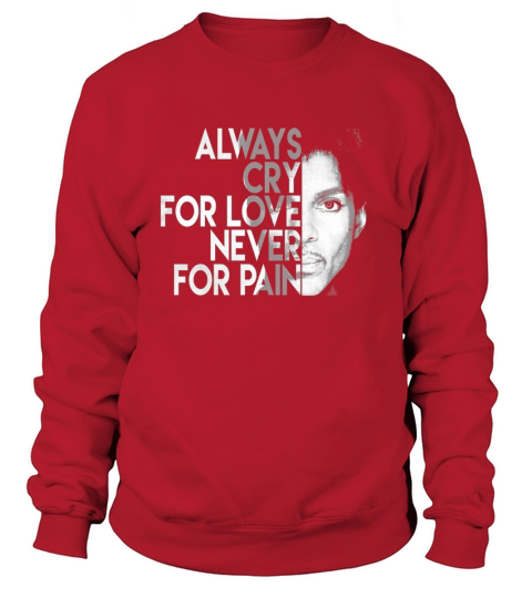 Prince Sometimes It Snows In April Sweatshirt Unisex