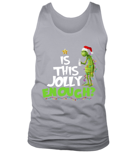 Grinch drink Coffee Is this jolly enough light Christmas 2020 Tank Top Unisex