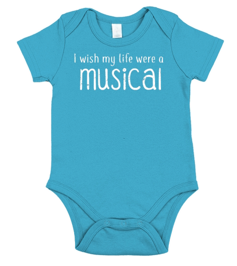I Wish My Life Were a Musical Fun Broadway Theater Short Sleeve Baby One-Piece