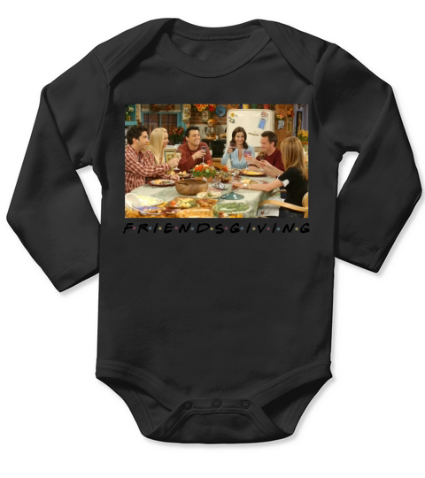 Friendsgiving Friends TV Show Thanksgiving shirt Long Sleeve Baby One-Piece
