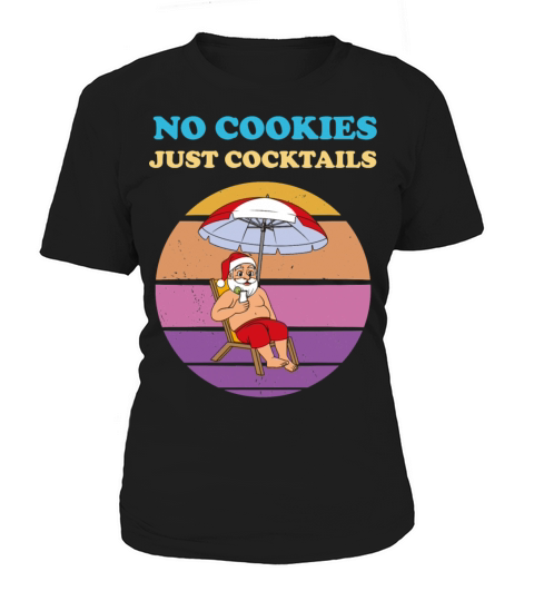 No Cookies Just Cocktails Classic T Shirt Women's T-Shirt