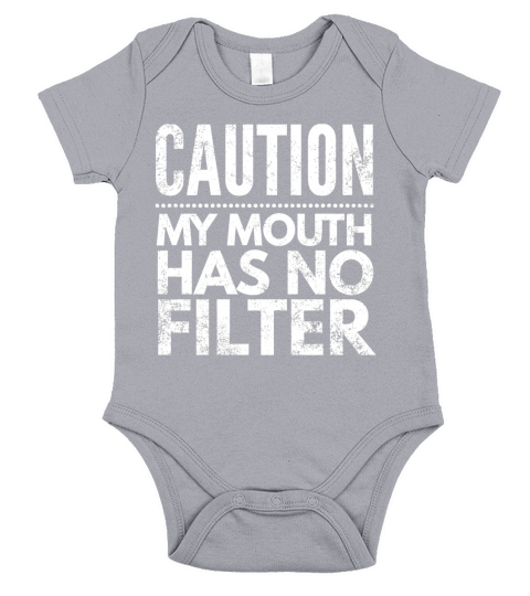 Caution, my mouth has no filter Funny Shirt Short Sleeve Baby One-Piece