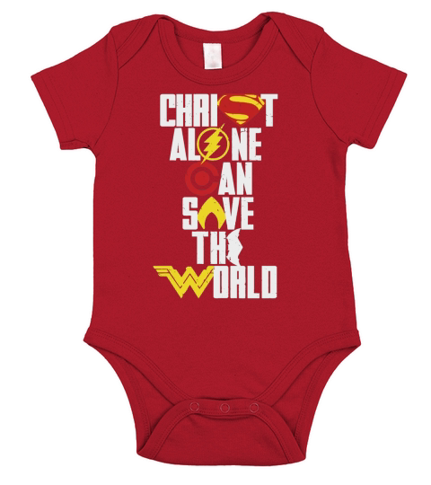 CHRIST ALONE CAN SAVE THE WORLD Short Sleeve Baby One-Piece