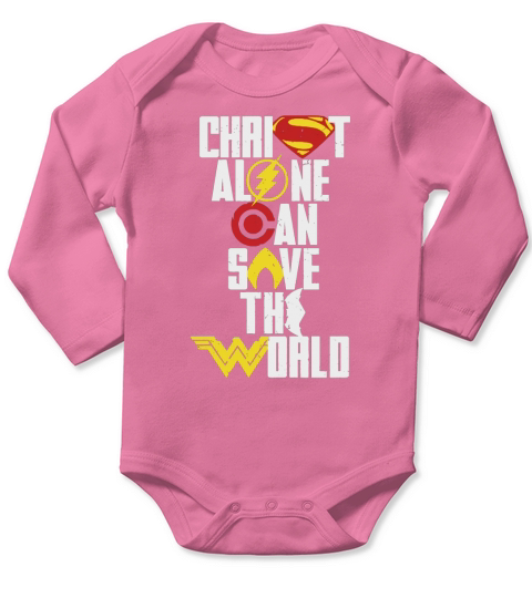 CHRIST ALONE CAN SAVE THE WORLD Long Sleeve Baby One-Piece