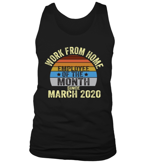 Work From Home Employee of the Month Tank Top Unisex