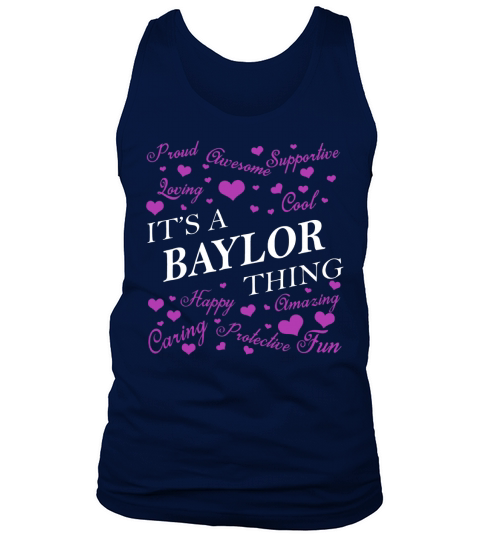 BAYLOR Shirts - Its a BAYLOR Thing Name Shirts Tank Top Unisex