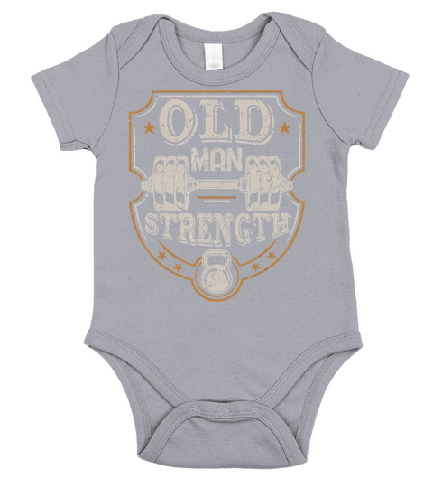Mens Old Man Strength Gym Shirt T-Shirt Fathers Day Gift for Dad Short Sleeve Baby One-Piece