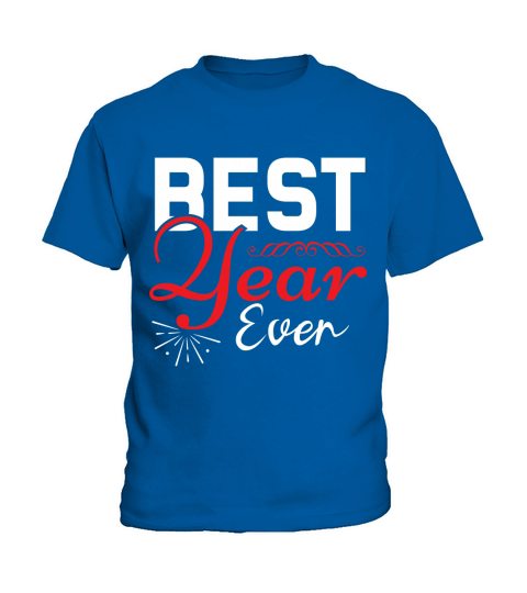 Best year ever Kids T-Shirt