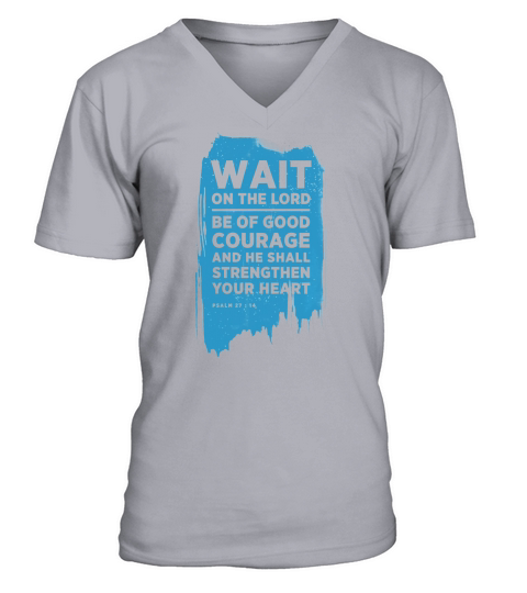 Wait On The Lord V-Neck T-shirt