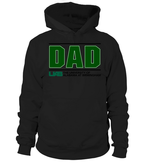 University Of Alabama At Birmingham Proud Dad Parents Day 2020 Hoodie Unisex