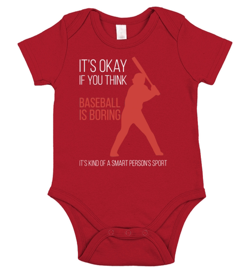 its okay if you think baseball is boring Short Sleeve Baby One-Piece