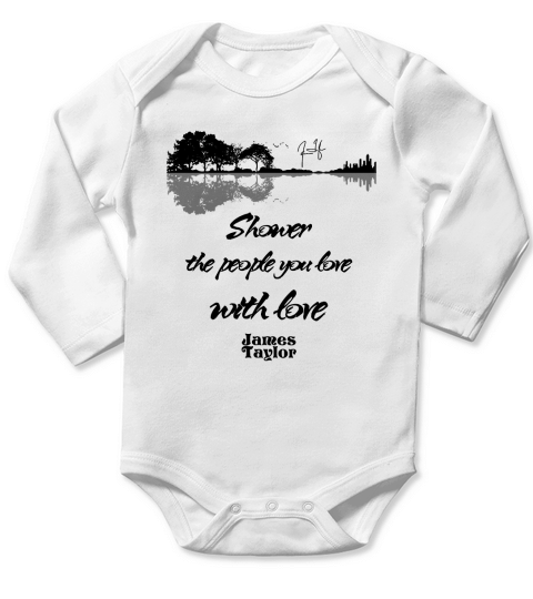 Shower The People You Love With Love James Taylor Signature Long Sleeve Baby One-Piece