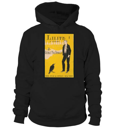 Funny Tshirt For Artist Posters 0317 Lilith a romance by George MacDonald Hoodie Unisex