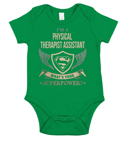 PHYSICAL THERAPIST ASSISTANT - WHAT IS YOUR SUPERPOWER Short Sleeve Baby One-Piece