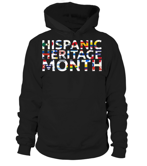 National Hispanic Heritage Month Dress Flags Hoodie Unisex