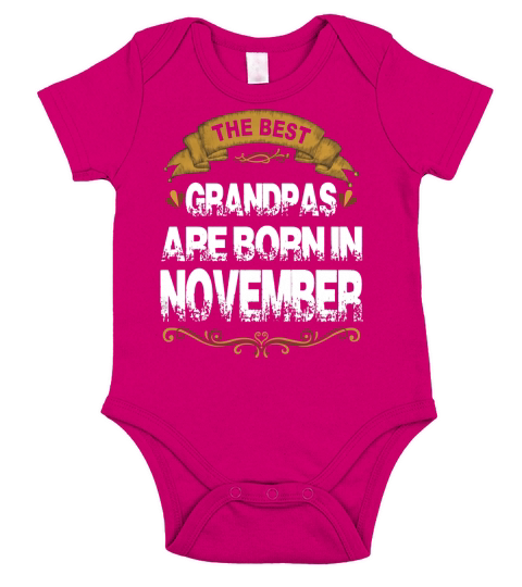 The Best Grandpas Are Born In November T-Shirt Short Sleeve Baby One-Piece
