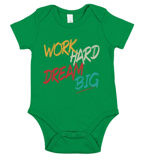 Work hard dream big Short Sleeve Baby One-Piece