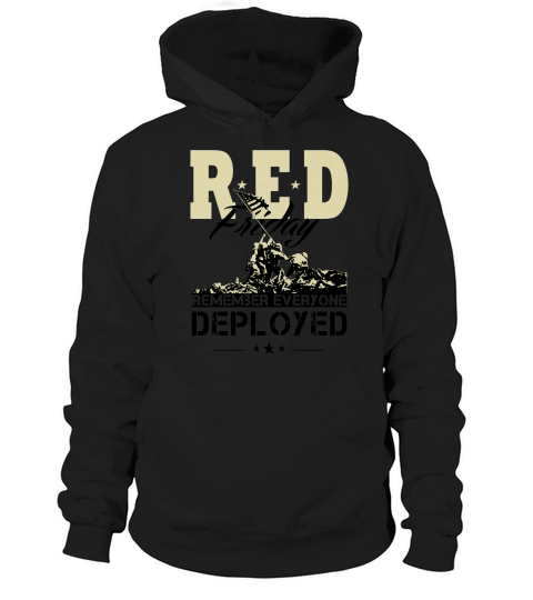 Veteran TShirt RED Friday We Wear RED shirt Remember Everyone Deployed Hoodie Unisex