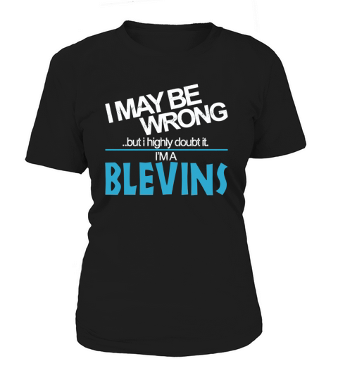 Blevins Doubt Wrong - Blevins Name Shirt Women's T-Shirt