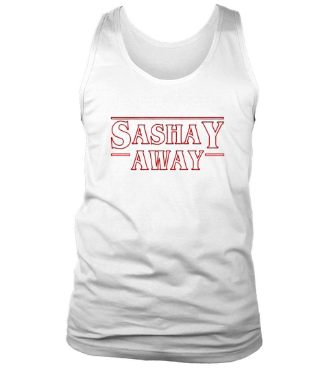 Sashay Away [stranger][drag race] Tank Top Unisex