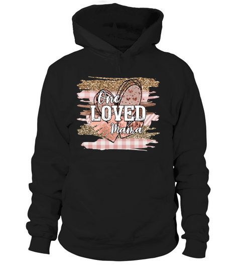 One_loved_Mama_sublimation 1 Hoodie Unisex