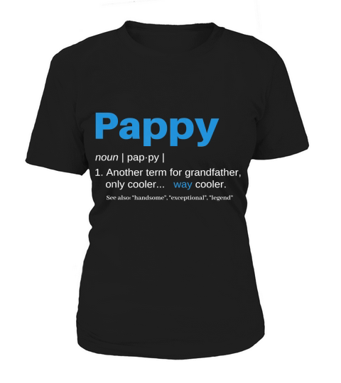 Pappy Gifts Grandpa Fathers Day Definition Birthday T-Shirt Women's T-Shirt