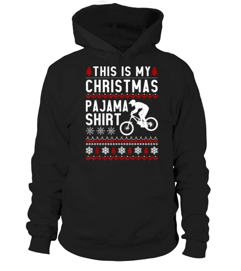This Is My Christmas Pajama Mountain Bike Hoodie Unisex