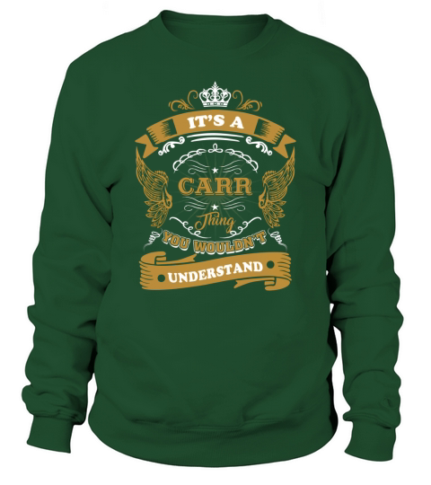 Its a CARR thing, you wouldnt understand Sweatshirt Unisex