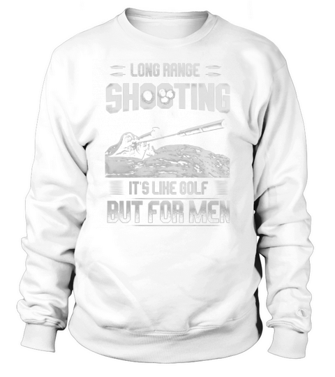 Gun  Long Range Shooting  Like Golf Sweatshirt Unisex