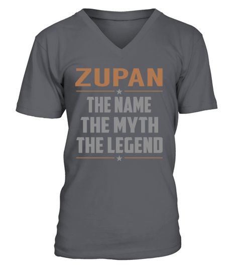 ZUPAN The Name The Myth The Legend Name Shirts V-Neck T-shirt