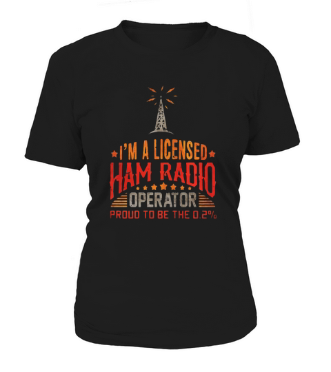 PREMIUM &amp;amp;quot;Licensed Ham Radio Operator&amp;amp;quot; Funny CB Radio T-shirt Women's T-Shirt