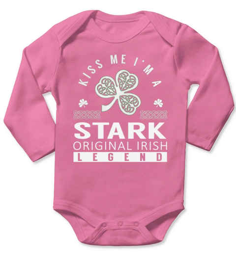 Kiss Me Im a STARK Original Irish Legend Name Shirts Long Sleeve Baby One-Piece