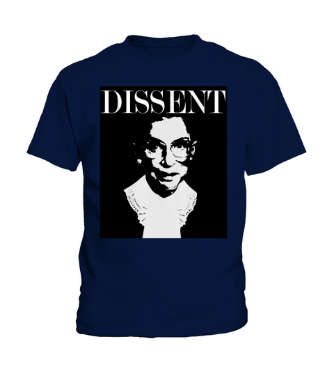 RBG Ruth Bader Ginsburg Dissent Feminist Political T Shirt Kids T-Shirt