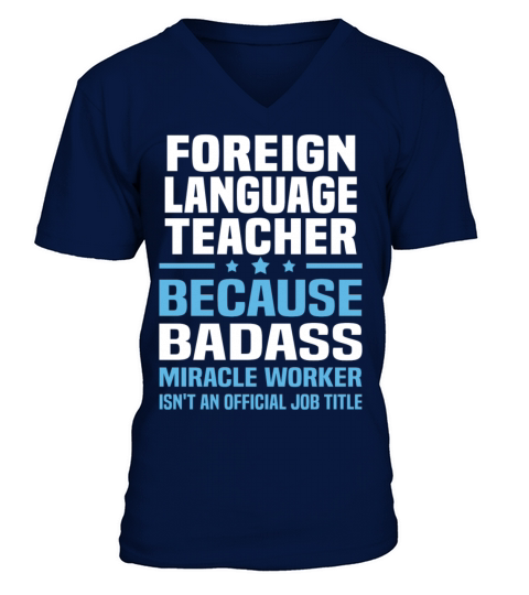 Foreign Language Teacher V-Neck T-shirt