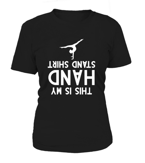 THIS IS MY HANDSTAND SHIRT Women's T-Shirt