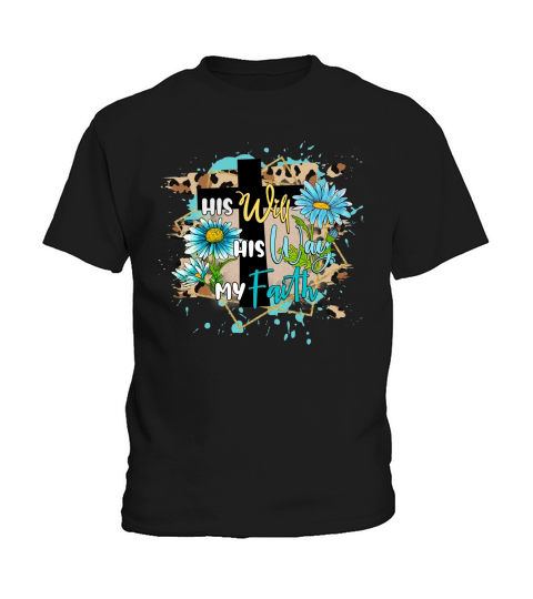 his will my faith Kids T-Shirt