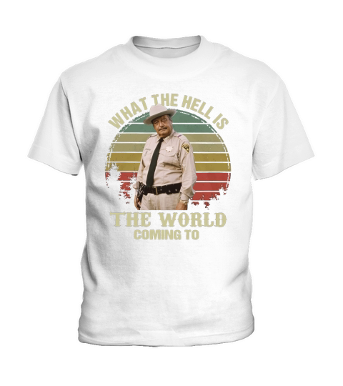 Buford T. Justice What The Hell Is The World Coming To Vintage shirt Kids T-Shirt