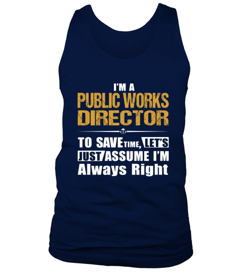 PUBLIC WORKS DIRECTOR Tank Top Unisex