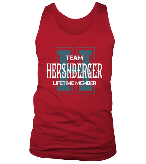 HERSHBERGER Shirts - Team HERSHBERGER Lifetime Member Name Shirts Tank Top Unisex