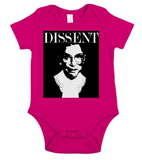 RBG Ruth Bader Ginsburg Dissent Feminist Political T Shirt Short Sleeve Baby One-Piece