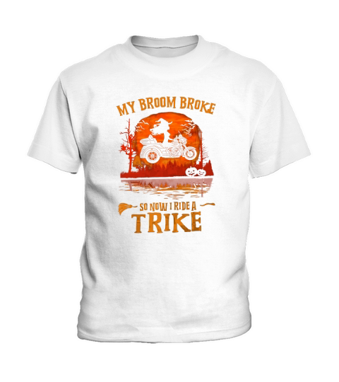 My Broom Broke So Now I Ride A Trike Kids T-Shirt