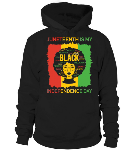 Juneteenth is my independence day(1) Hoodie Unisex