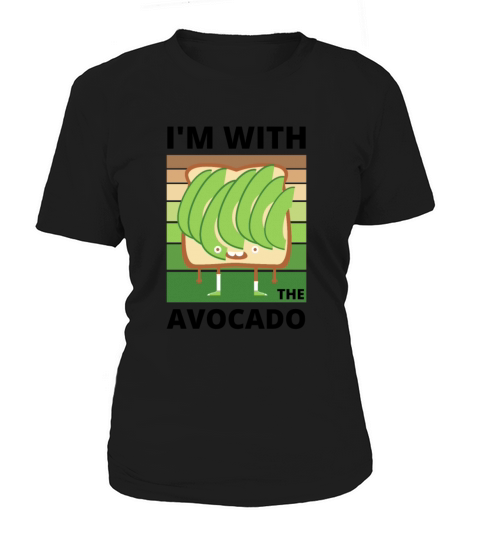 Im with the Avocado on Toast Dark Design Women's T-Shirt