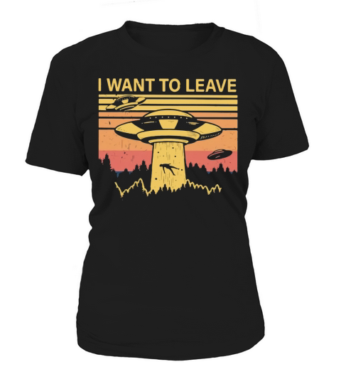 I want to leave alien vintage retro Women's T-Shirt