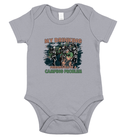 Skeletons Camping My drinking friends have a camping problem Short Sleeve Baby One-Piece